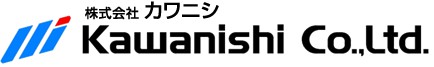 株式会社カワニシ。Kawanishi Co.,Ltd.